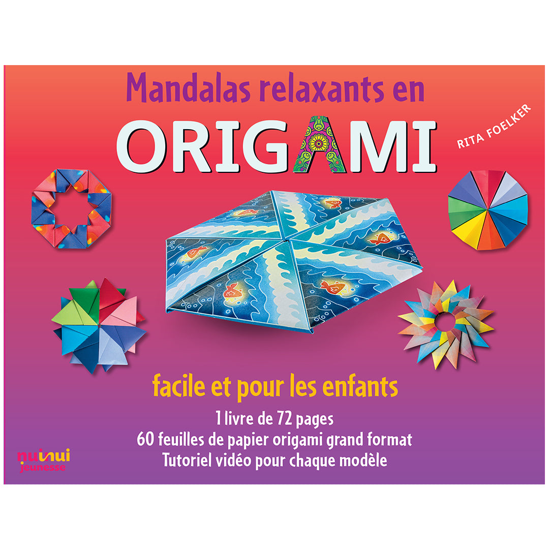 Mandalas relaxants en origami - Facile et pour les enfants