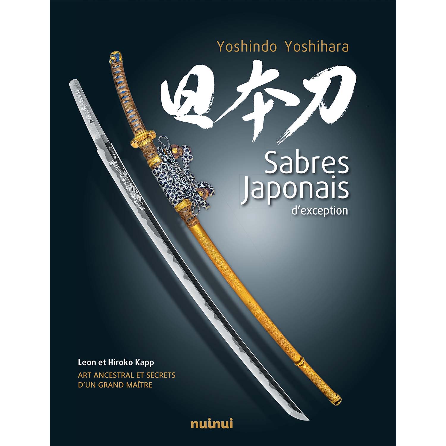 Sabres japonais d'exception - Art ancestral et secrets d'un grand maître