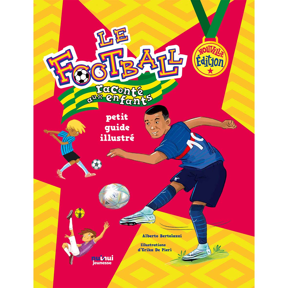Le football raconté aux enfants - Petit guide illustré (nouvelle édition)