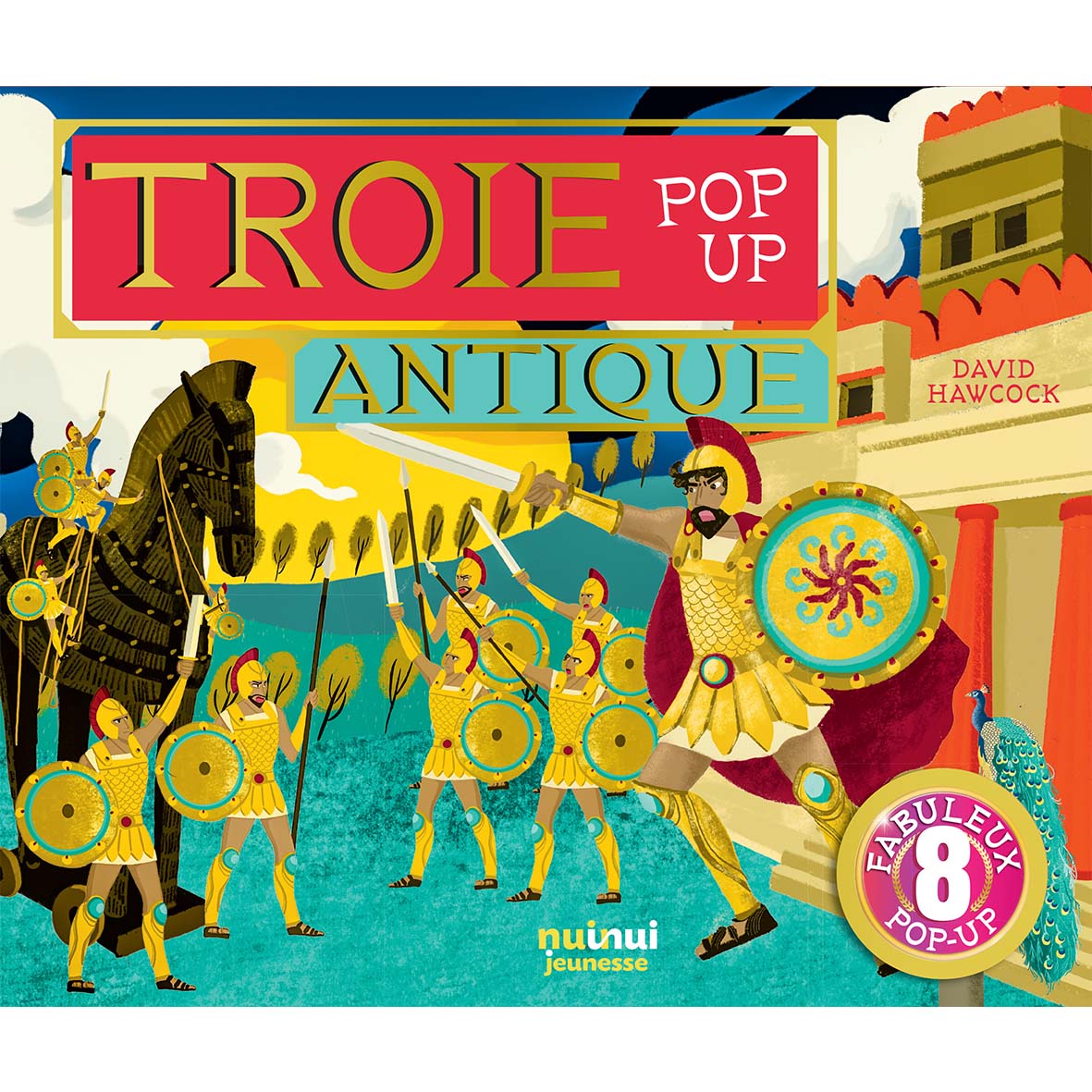 Pop-up historiques - Troie antique
