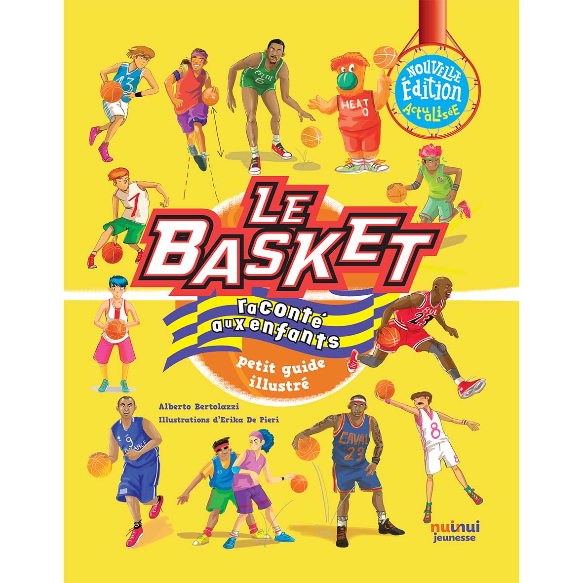 Le basket raconté aux enfants - Petit guide illustré (nouvelle édition actualisée)