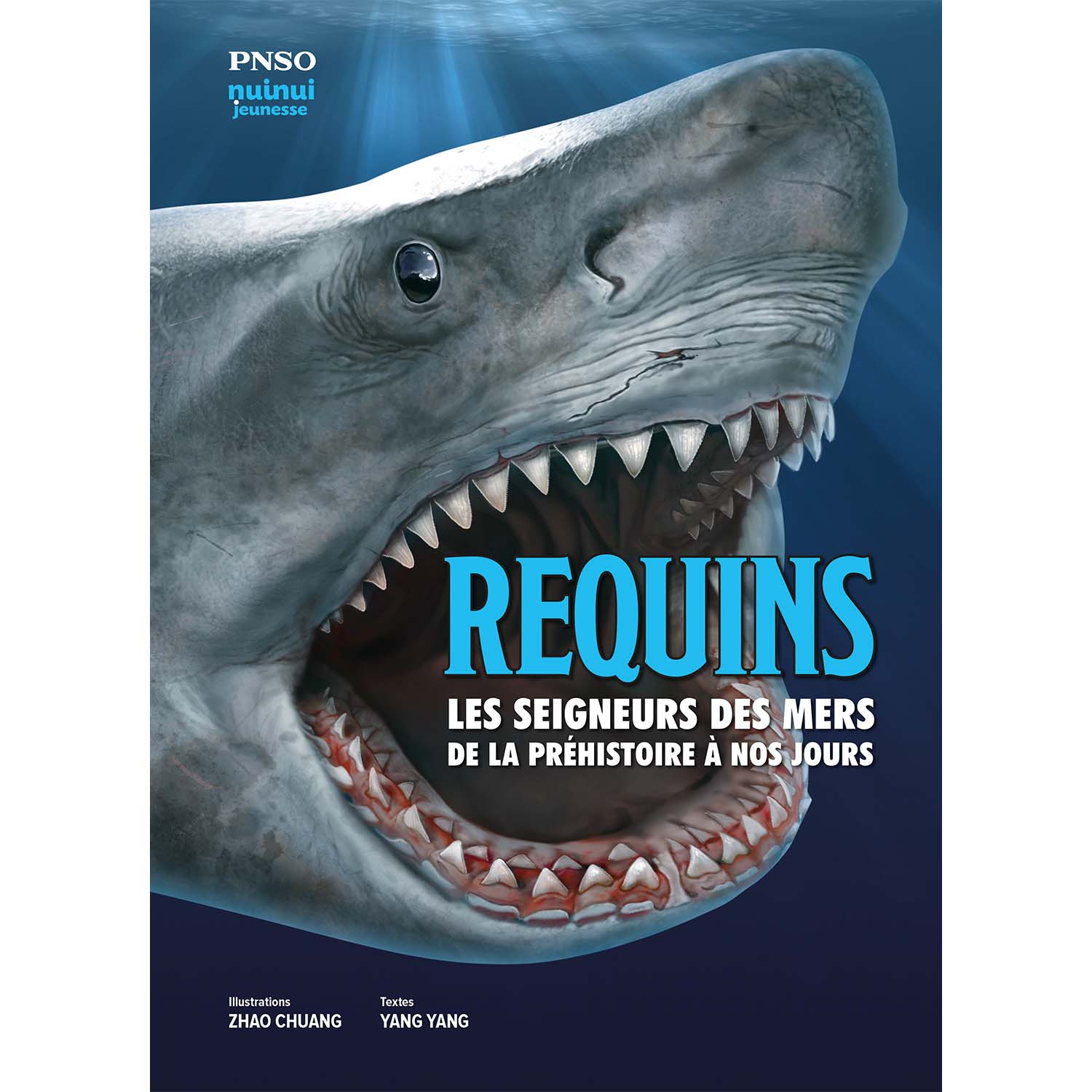 Requins : les seigneurs des mers de la préhistoire à nos jours PNSO - nouvelle édition