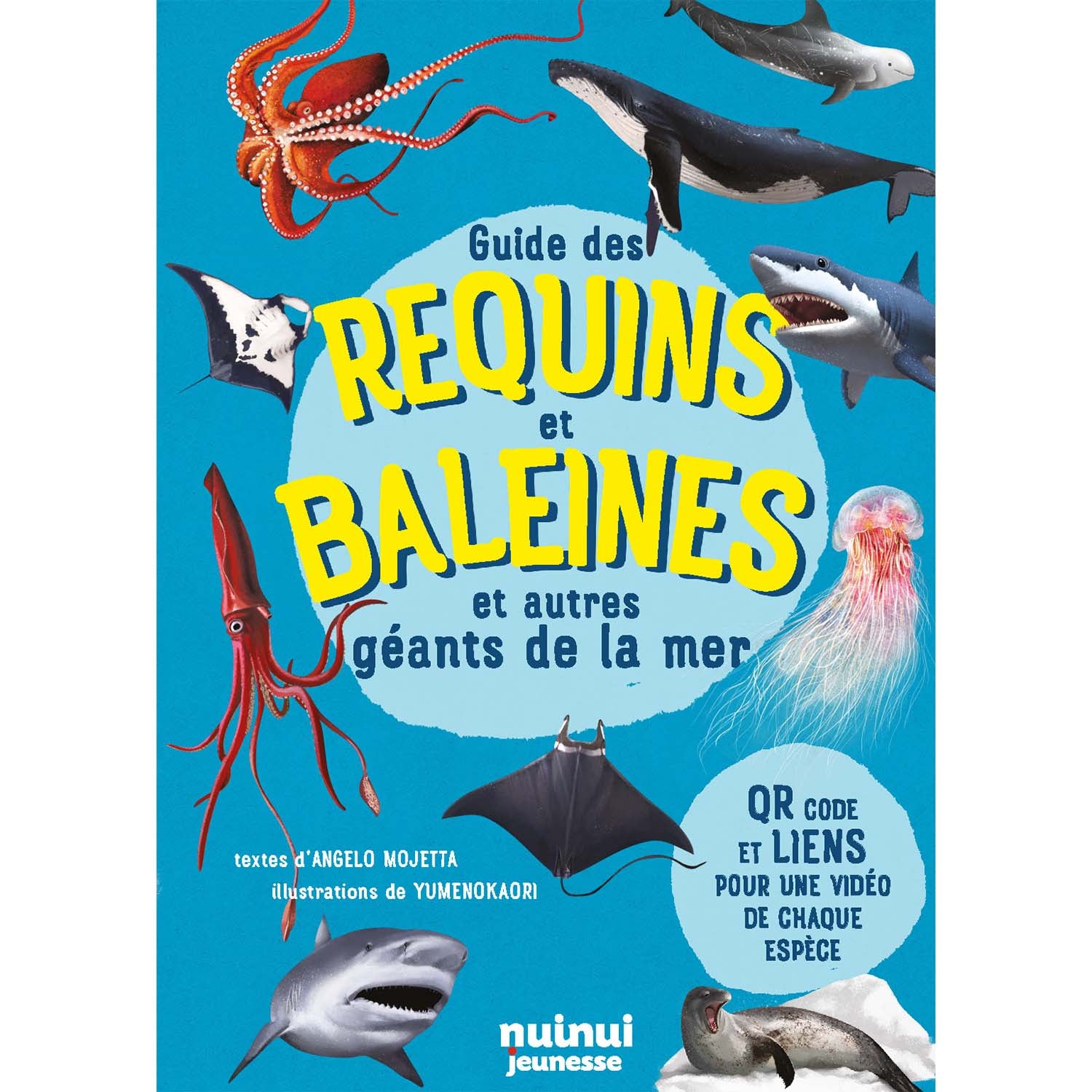 Guides des requins, baleines et autres géants de la mer (nouvelle édition)