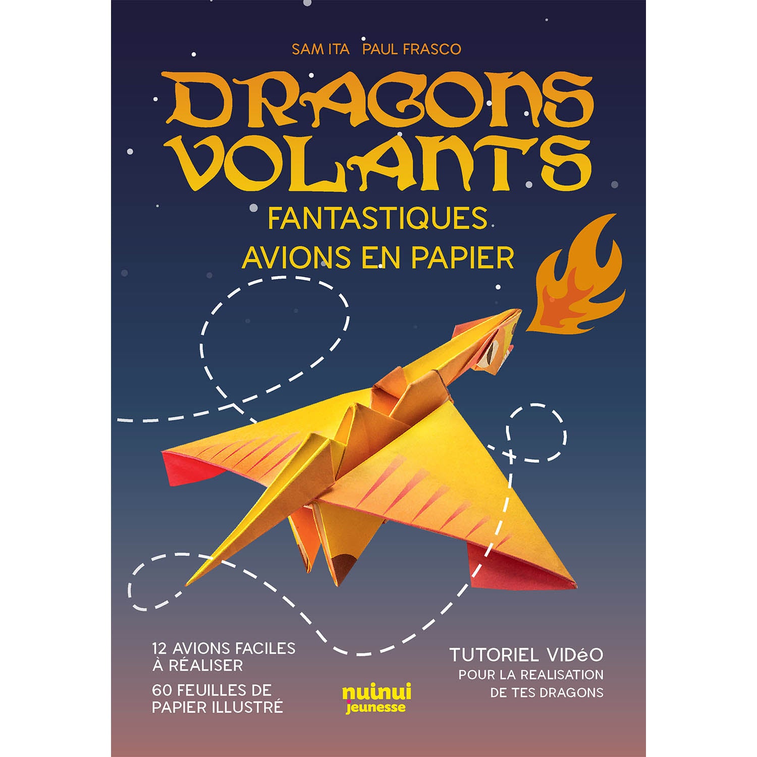 Dragons volants - Fantastiques avions en papier (nouvelle édition)