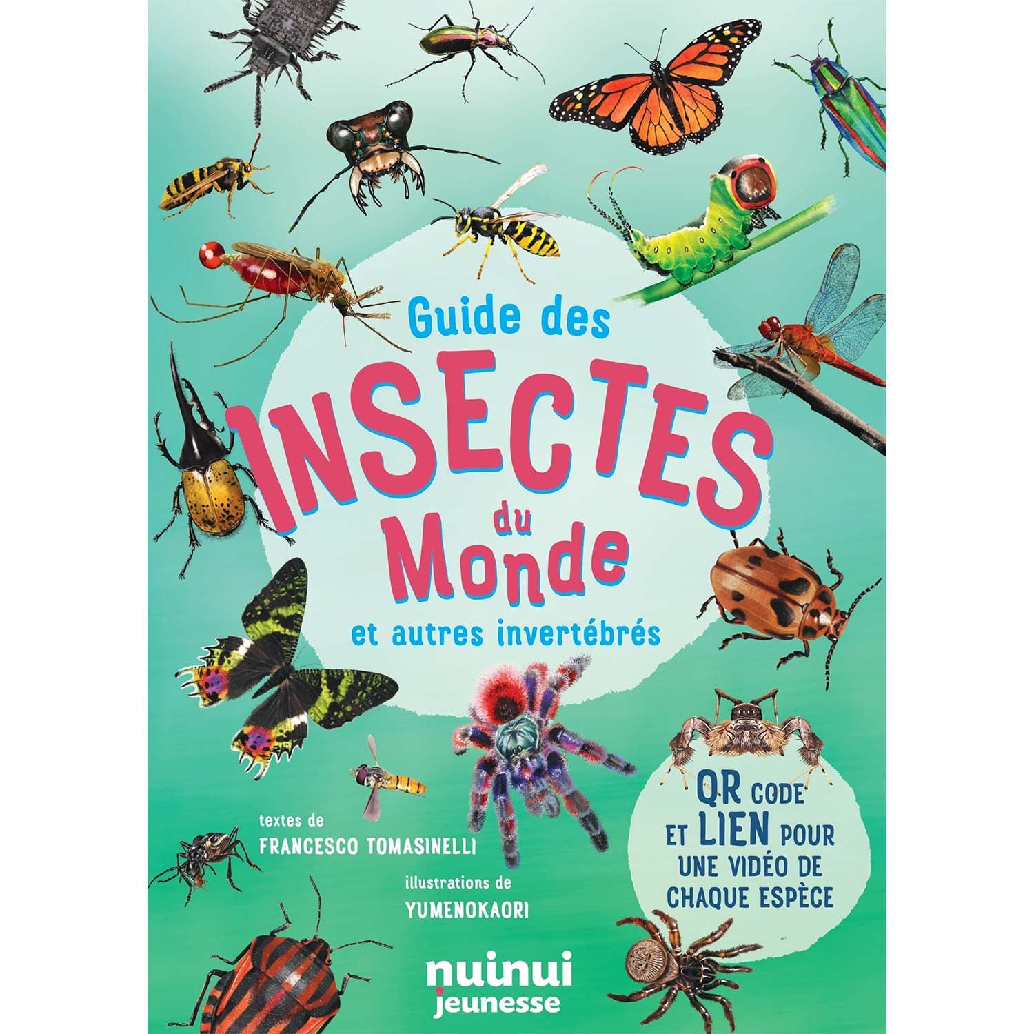 Guide des insectes du monde et autres invertébres (nouvelle édition)