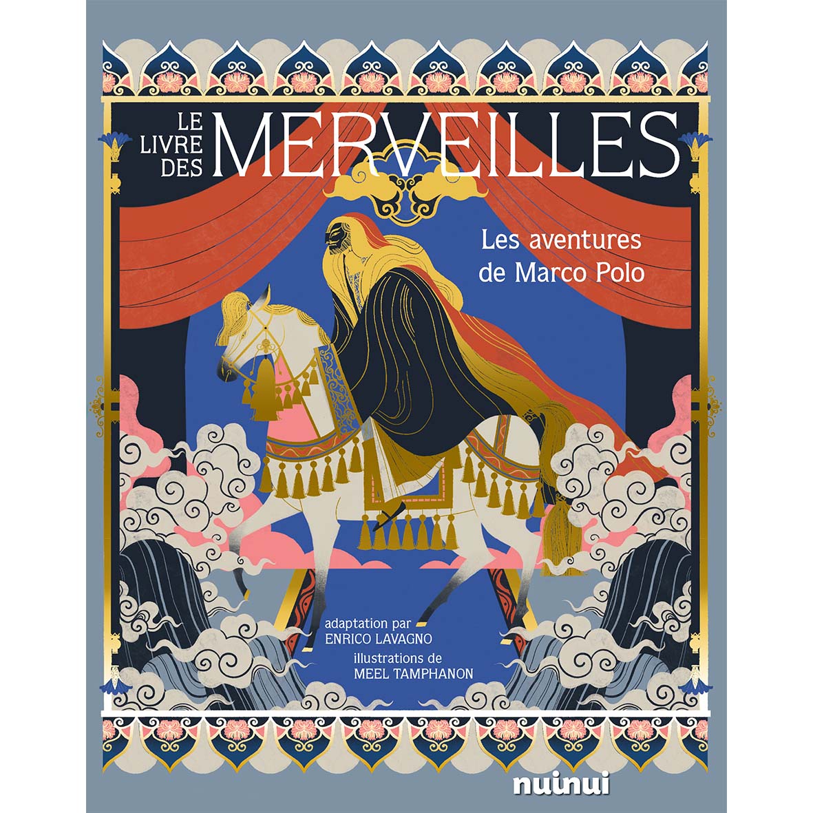 Le Livre des merveilles - Les aventures de Marco Polo