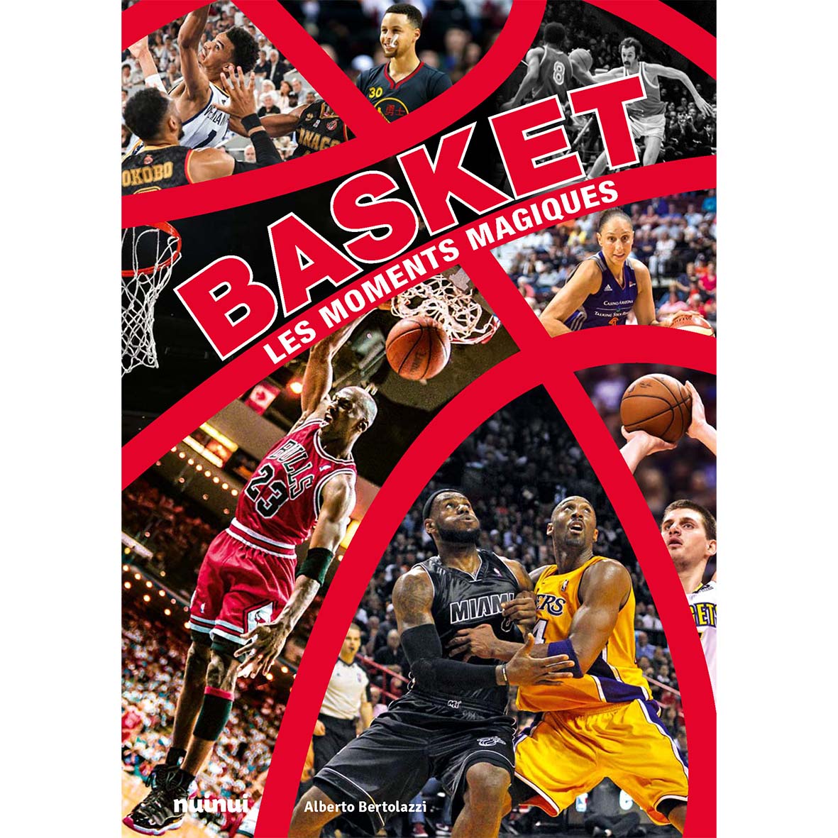 Basket - Les moments magiques (nouvelle édition)
