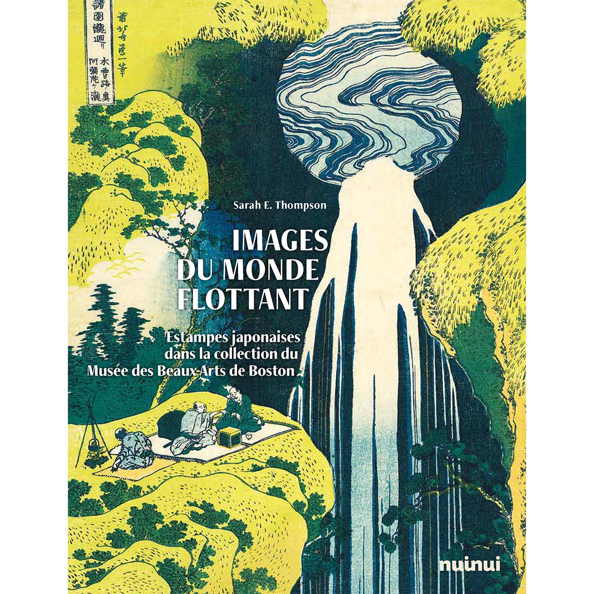 Images du monde flottant - Estampes japonaises dans la