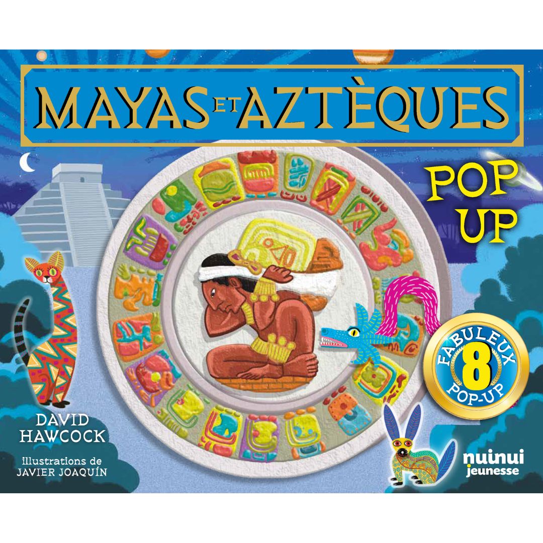 Pop-up historique - Mayas et Aztèques