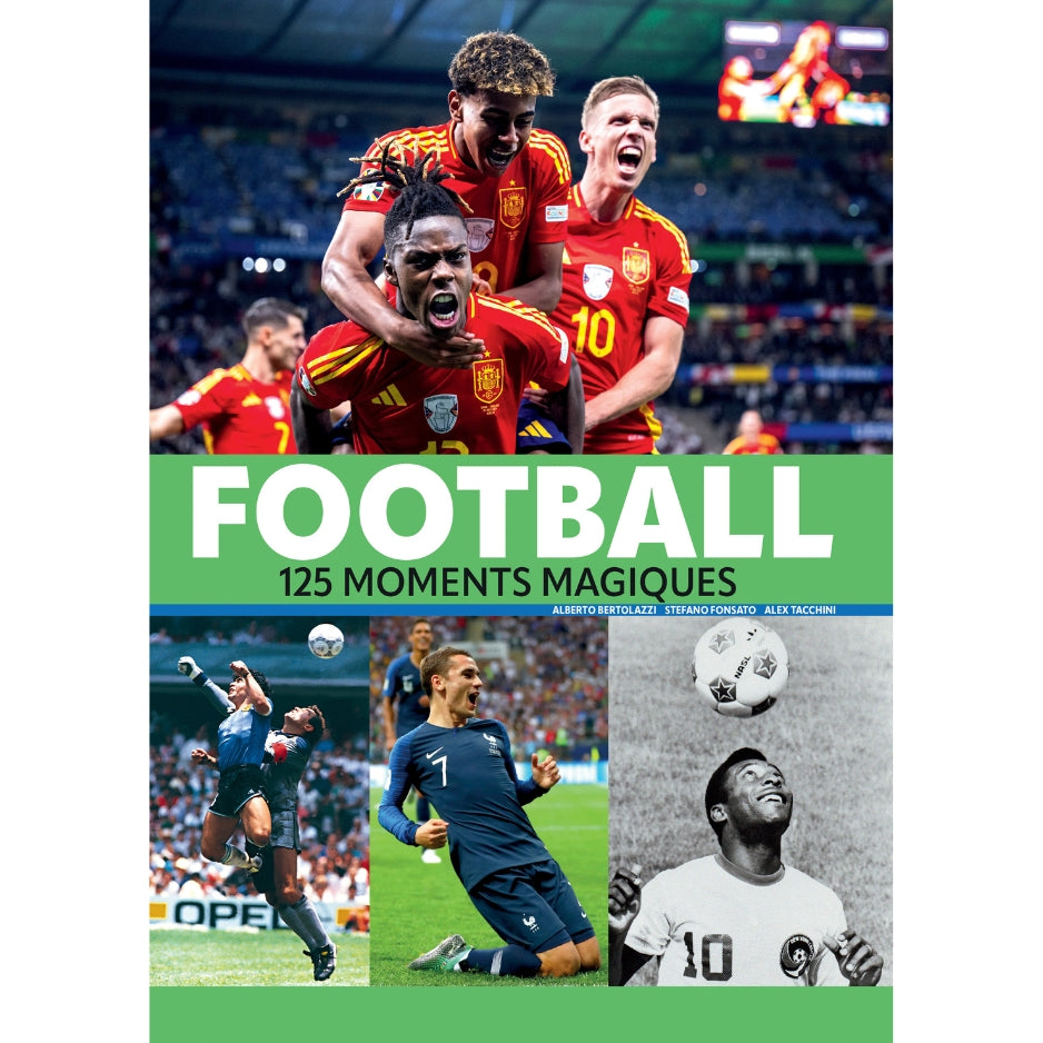 Football - 125 moments magiques - Nouvelle édition