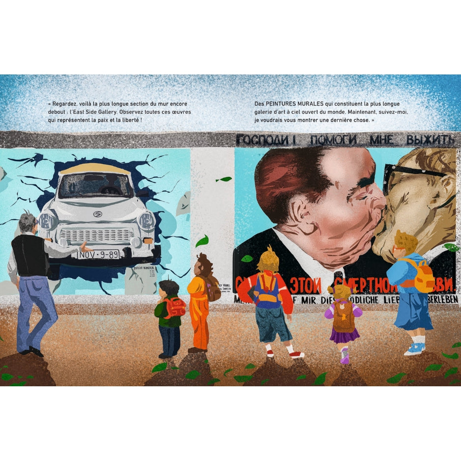 L'histoire du mur de Berlin - Un hymne à la liberté