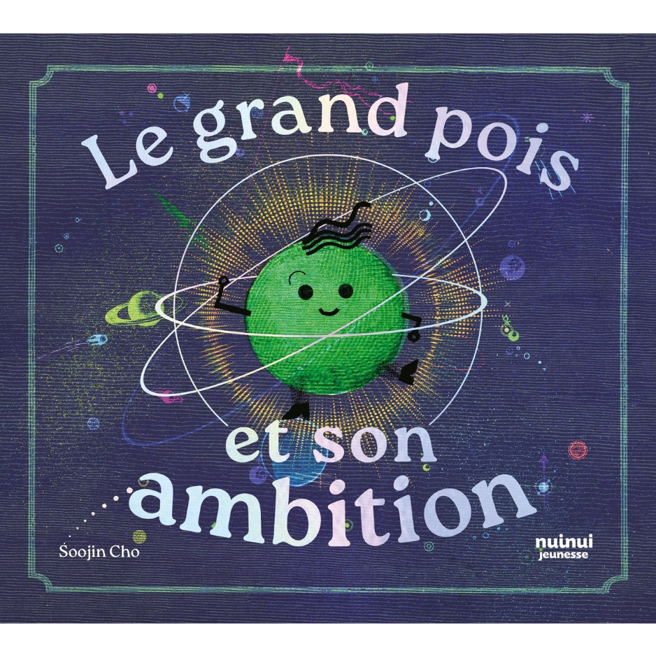 Le grand pois et son ambition