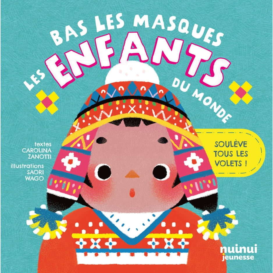 Bas les masques - Les enfants du monde !
