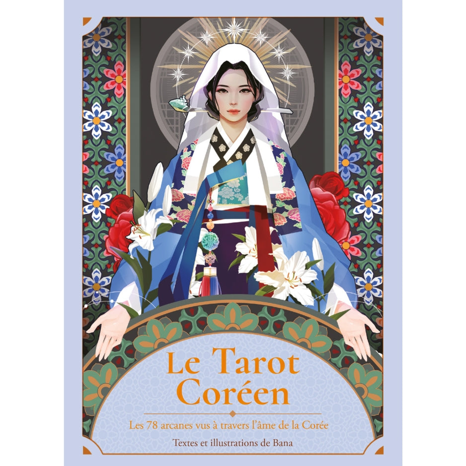 Le Tarot coréen - Les 78 arcanes vus à travers l'âme de la Corée
