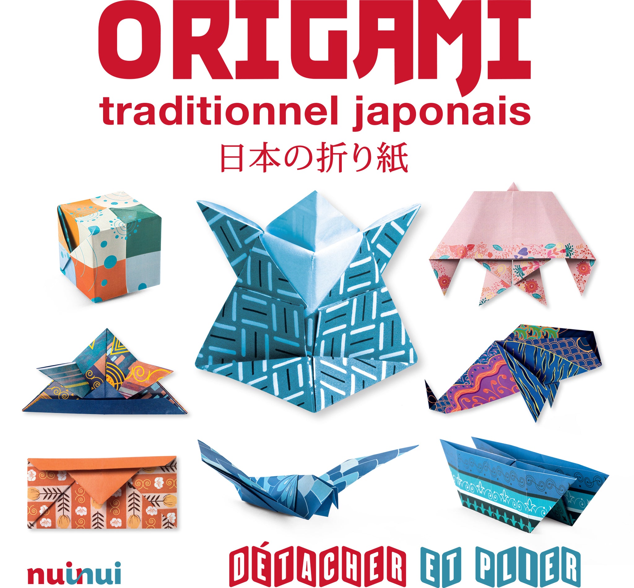 Détacher et plier - Origami traditionnel japonais