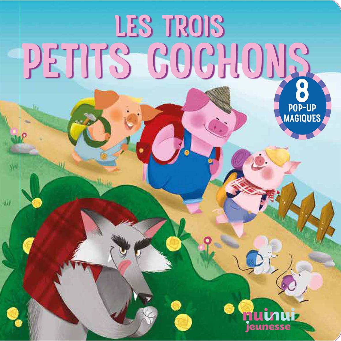  Les 3 petits cochons: Contes et Histoires pour enfants