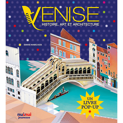 Venise. Histoire, art et architecture