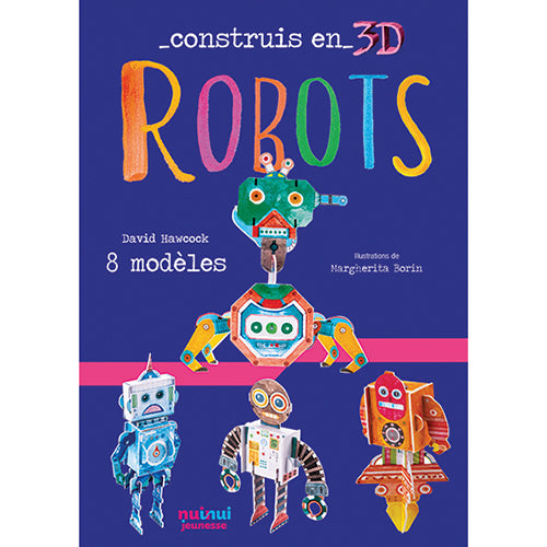 Construis en 3D – Robots