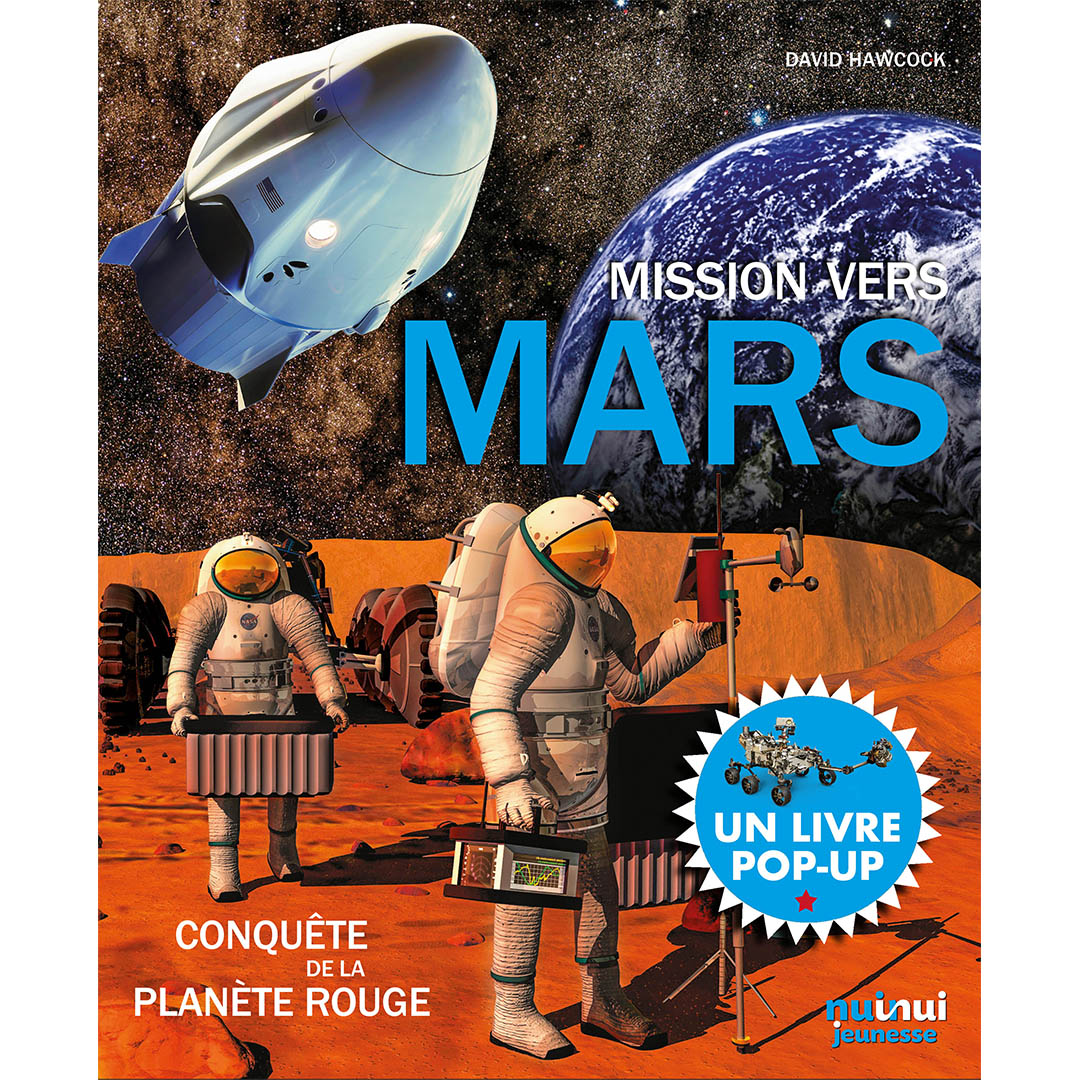 Mission vers Mars - Conquête de la planète rouge